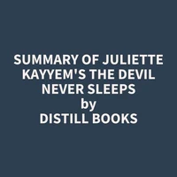 Summary of Juliette Kayyem's The Devil Never Sleeps