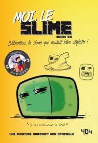  Books Kid - Moi, le slime - Slibertius, le slime qui voulait être styliste !.