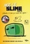 Moi, le slime. Slibertius, le slime qui voulait être styliste !