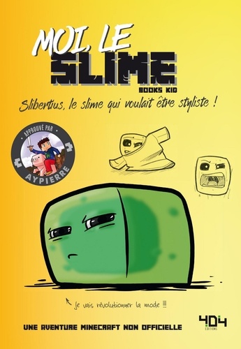 Moi, le slime. Slibertius, le slime qui voulait être styliste !