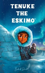 Tenuke The Eskimo