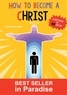  Books on Demand - How to become a Christ - A method in forthy days!.
