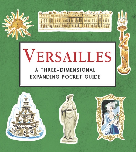 Books Walker et Nina Cosford - Petit pop-up panoramique  : Petit pop-up panoramique - Versailles - Version anglaise.