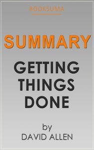  BookSuma - Summary: Getting Things Done by David Allen.