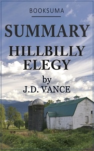  BookSuma - Summary: Hillbilly Elegy by J.D. Vance.