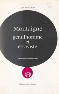 Montaigne, gentilhomme et essayiste