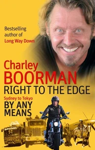 Right To The Edge: Sydney To Tokyo By Any Means
