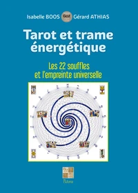 Tarot et trame énergétique