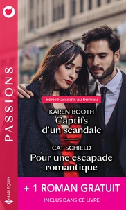 Captifs d'un scandale ; Pour une escapade romantique ; Brûlant comme un souvenir