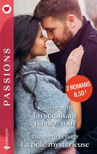 Un séduisant rendez-vous ; La belle mystérieuse