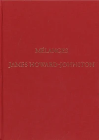 Mélanges James Howard-Johnston