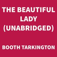 The Beautiful Lady (UNABRIDGED)