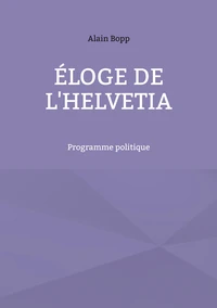 Éloge de l'Helvetia