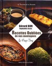 Recettes oubliées de nos montagnes