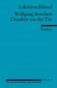 Draußen vor der Tür. Lektüreschlüssel für Schüler