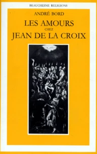 Les amours chez Jean de la Croix
