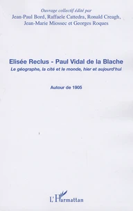Elisée Reclus - Paul Vidal de la Blache