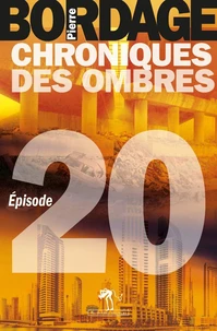 Chroniques des Ombres Episode 20