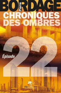 Chroniques des ombres Episode 22