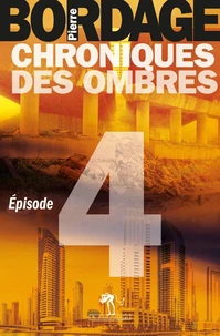 Chroniques des ombres Episode 4
