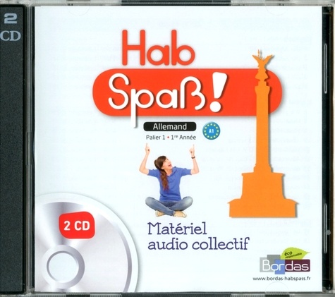  Bordas - Allemand 1re année A1 - Hab SpaB!. 2 CD audio