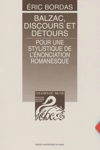 Balzac, discours et détours