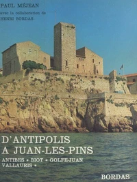 D'Antipolis à Juan-les-Pins