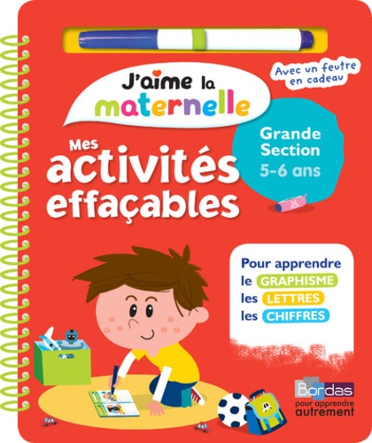  Bordas - Mes activités effaçables, grande section 5-6 ans - Avec un feutre.