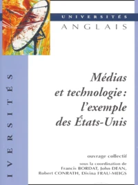 Medias Et Technologie : L'Exemple Des Etats-Unis