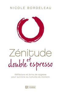 Zénitude et double espresso (version Europe)