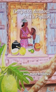 Gerty et les dissidents de l'ile papillon