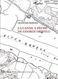 La canne à pêche de Gerges Orwell