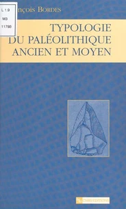 Typologie Du Paleolithique Ancien Et Moyen