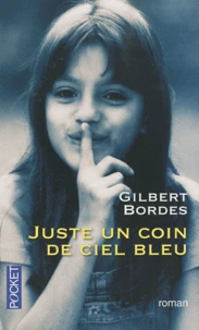 Juste un coin de ciel bleu