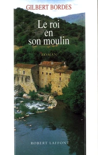 Le roi en son moulin