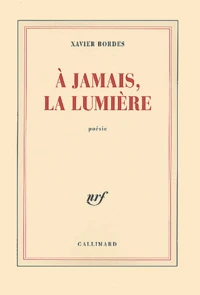 A Jamais, La Lumiere