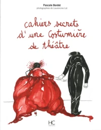 Cahiers secrets d'une costumière de théâtre