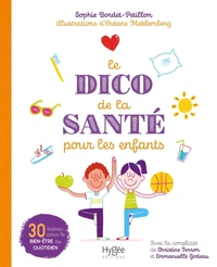 Le dico de la santé pour les enfants