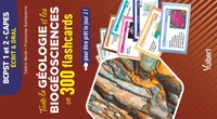 Toute la Géologie et les Biogéosciences en 300 flashcards pour être prêt le jour J