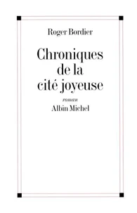 Chroniques de la cité joyeuse
