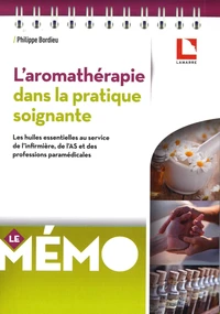 L'aromathérapie dans la pratique soignante