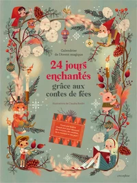 24 jours enchantés grâce aux contes de fées
