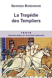 La Tragédie des Templiers