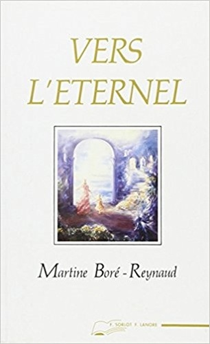  Bore-Reynaud - Vers l'Éternel.