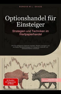 Optionshandel für Einsteiger: Strategien und Techniken im Wertpapierhandel