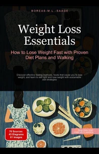Weight Loss Essentials: How to Lose Weight Fast with Proven Diet Plans and Walking