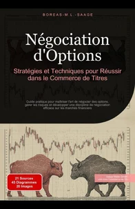 Négociation d'Options: Stratégies et Techniques pour Réussir dans le Commerce de Titres