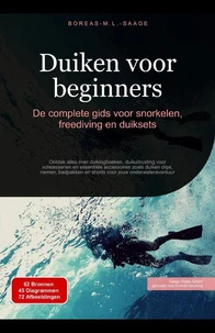 Duiken voor beginners: De complete gids voor snorkelen, freediving en duiksets