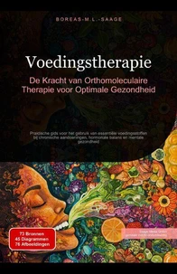 Voedingstherapie: De Kracht van Orthomoleculaire Therapie voor Optimale Gezondheid