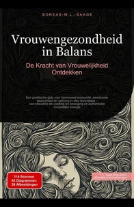Vrouwengezondheid in Balans: De Kracht van Vrouwelijkheid Ontdekken